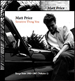 Matt Price songs from 1985-87 vloumes 1 and 2 bundle, singer songwriter for Harrison
