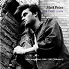 Matt Price songs from 1985-87 volume 2, singer songwriter for Harrison